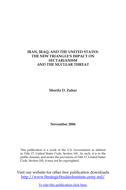  Iran, Iraq, and the United States: The New Triangle's Impact on Sectarianism and the Nuclear Threat