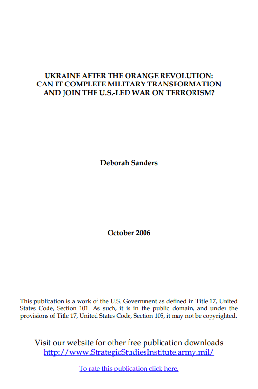  Ukraine After the Orange Revolution: Can It Complete Military Transformation and Join the U.S.-Led War on Terrorism?