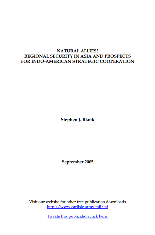  Natural Allies? Regional Security in Asia and Prospects for Indo-American Strategic Cooperation