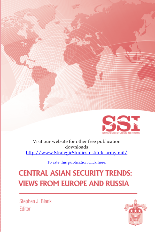  Central Asian Security Trends: Views from Europe and Russia