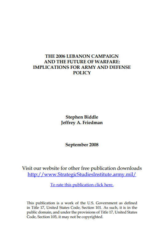  The 2006 Lebanon Campaign and the Future of Warfare: Implications for Army and Defense Policy