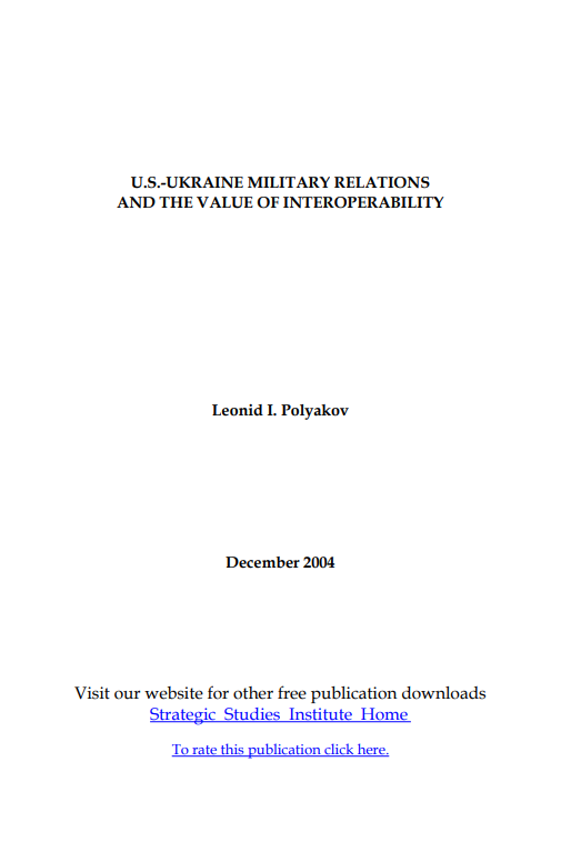  U.S.-Ukraine Military Relations and the Value of Interoperability