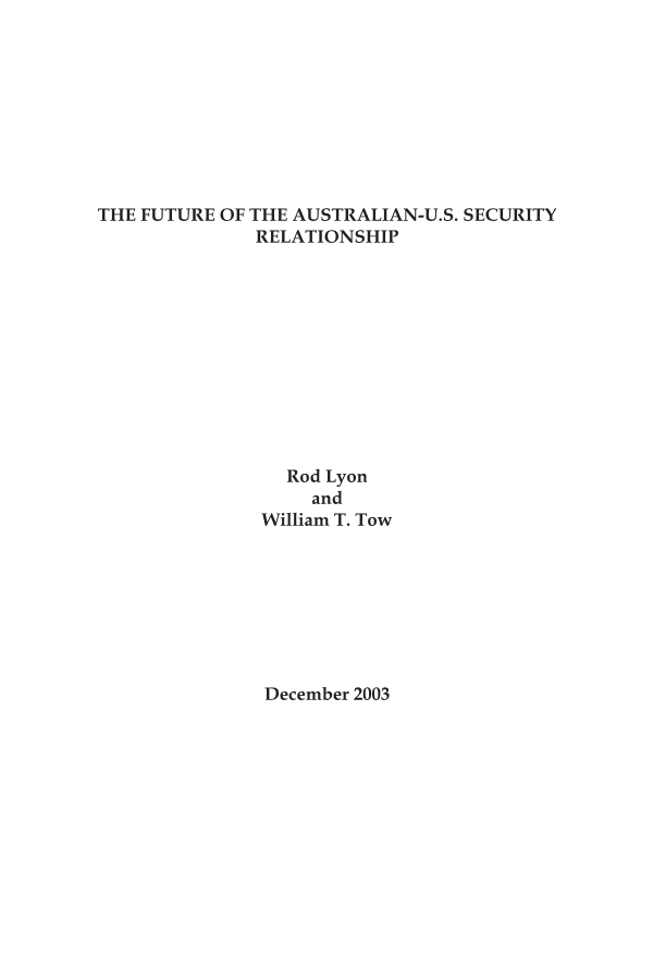  The Future of the Australian-U.S. Security Relationship
