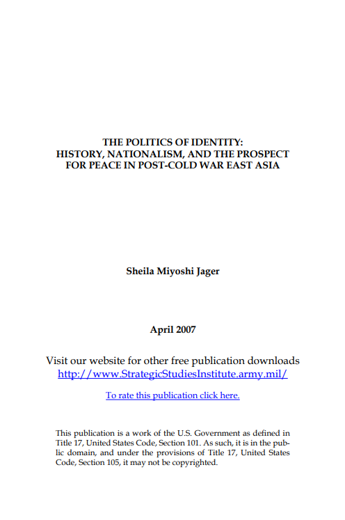  The Politics of Identity: History, Nationalism, and the Prospect for Peace in Post-Cold War East Asia