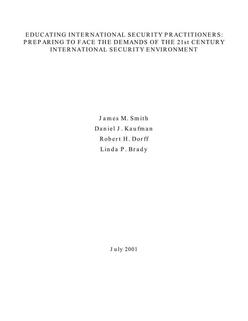  Educating International Security Practitioners: Preparing to Face the Demands of the 21st Century International Security Environment