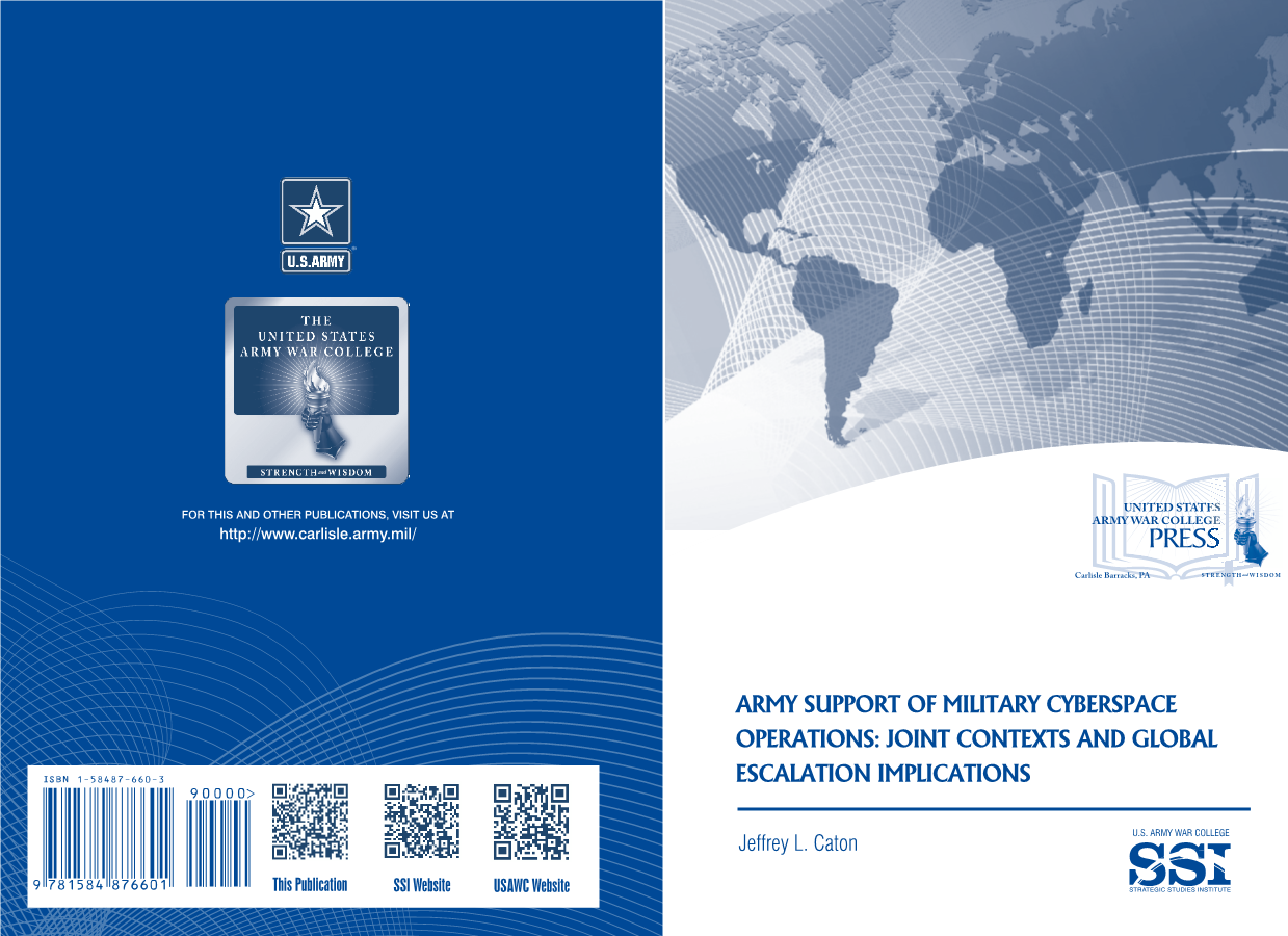  Army Support of Military Cyberspace Operations: Joint Contexts and Global Escalation Implications