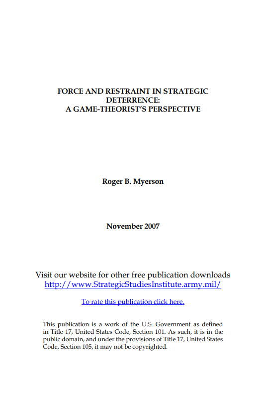  Force and Restraint in Strategic Deterrence: A Game-Theorist's Perspective