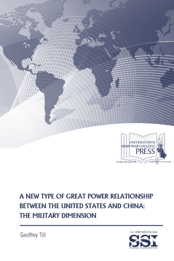  A New Type of Great Power Relationship between the United States and China: The Military Dimension