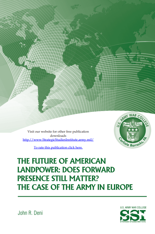  The Future of American Landpower: Does Forward Presence Still Matter? The Case of the Army in Europe