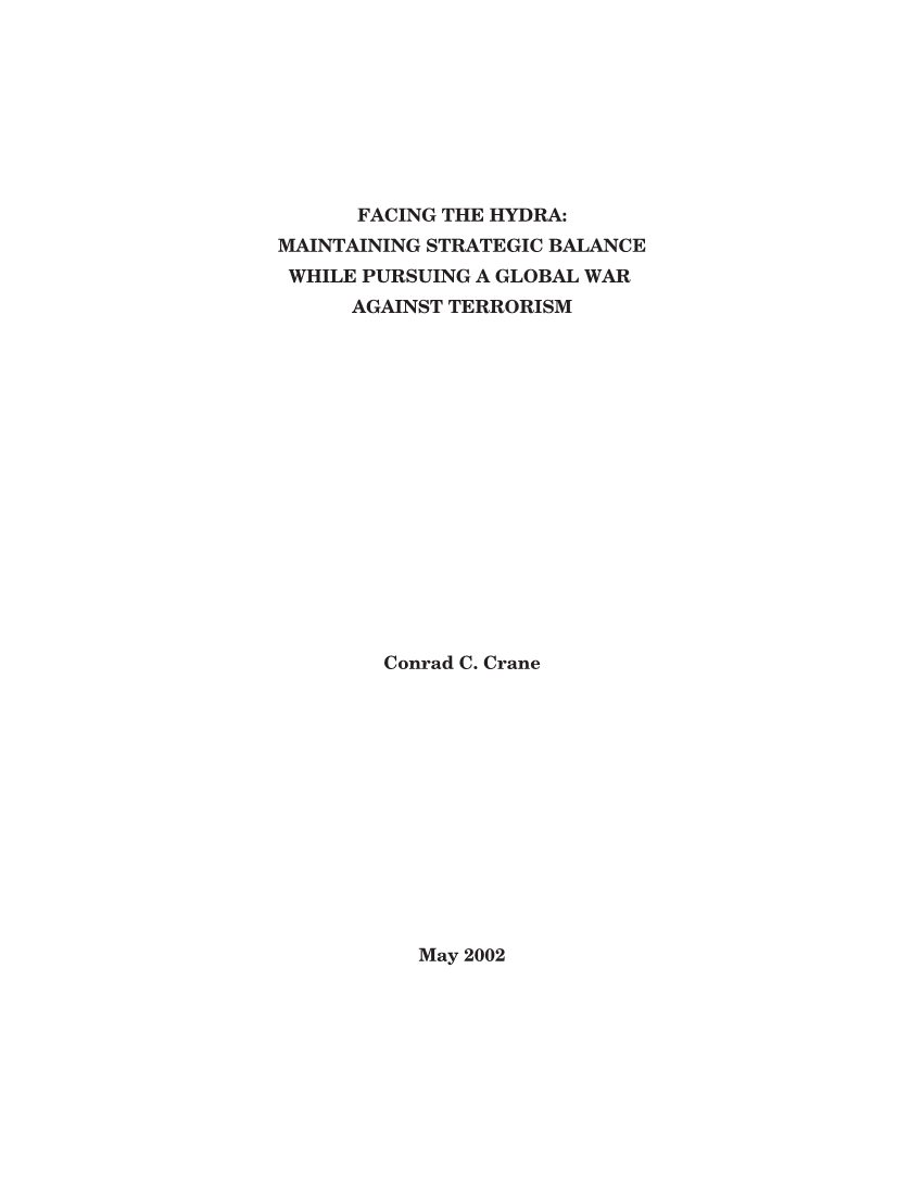  Facing the Hydra: Maintaining Strategic Balance while Pursuing a Global War against Terrorism