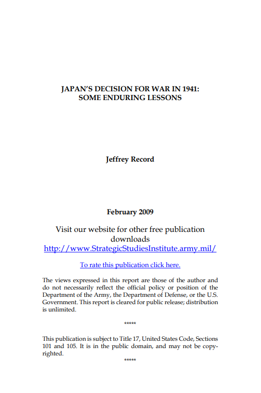  Japan's Decision for War in 1941: Some Enduring Lessons