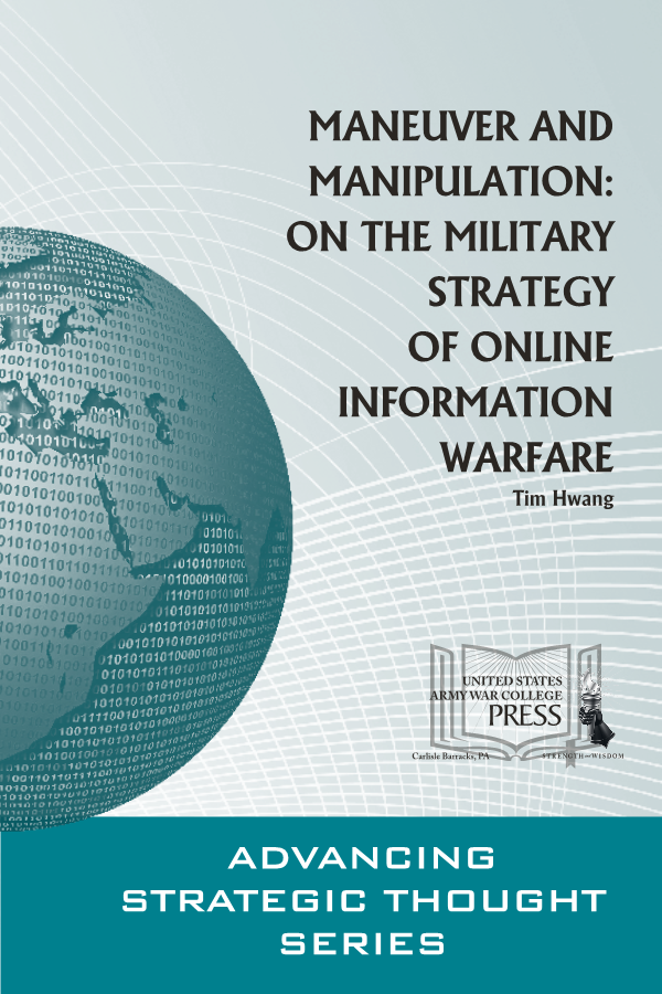  Maneuver and Manipulation: On the Military Strategy of Online Information Warfare