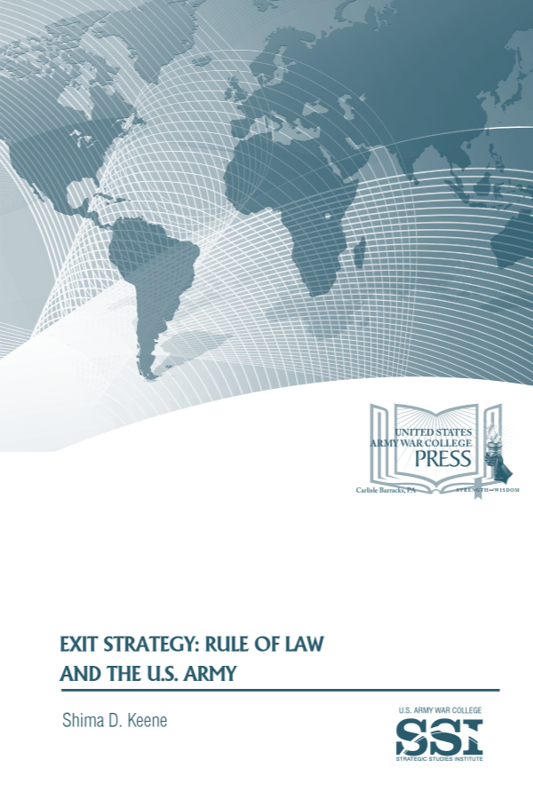  Exit Strategy: Rule of Law and the U.S. Army