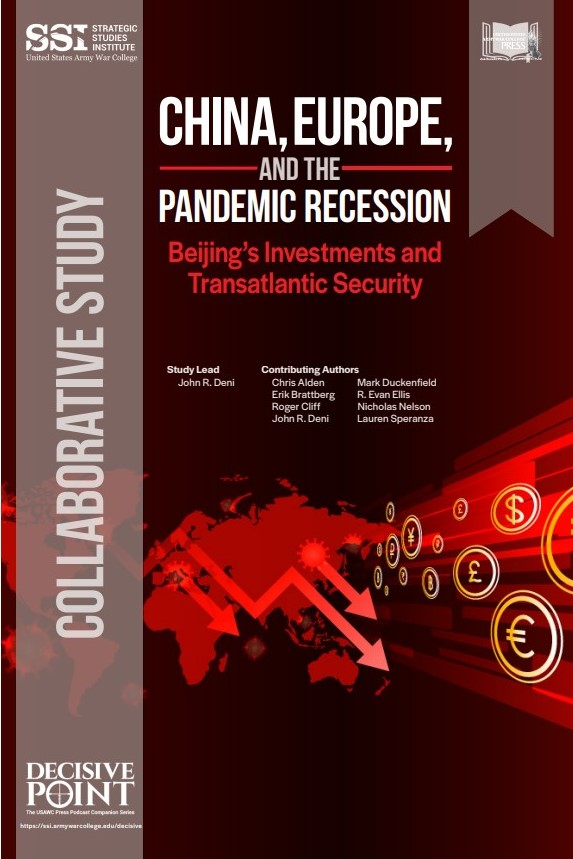  China, Europe and the Pandemic Recession: Beijing’s Investments and Transatlantic Security