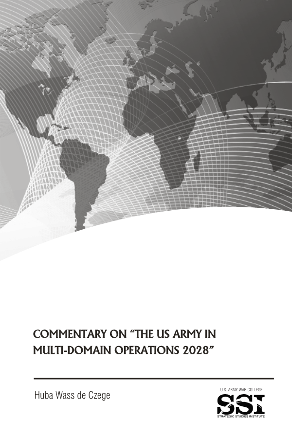  Commentary on “The US Army in Multi-Domain Operations 2028”