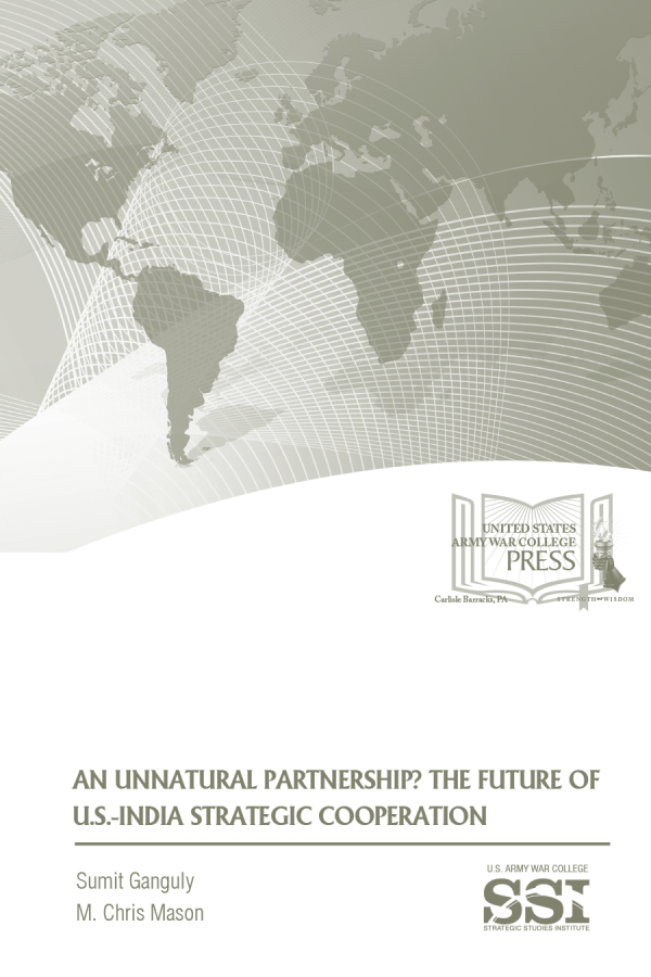  An Unnatural Partnership? The Future of U.S.-India Strategic Cooperation