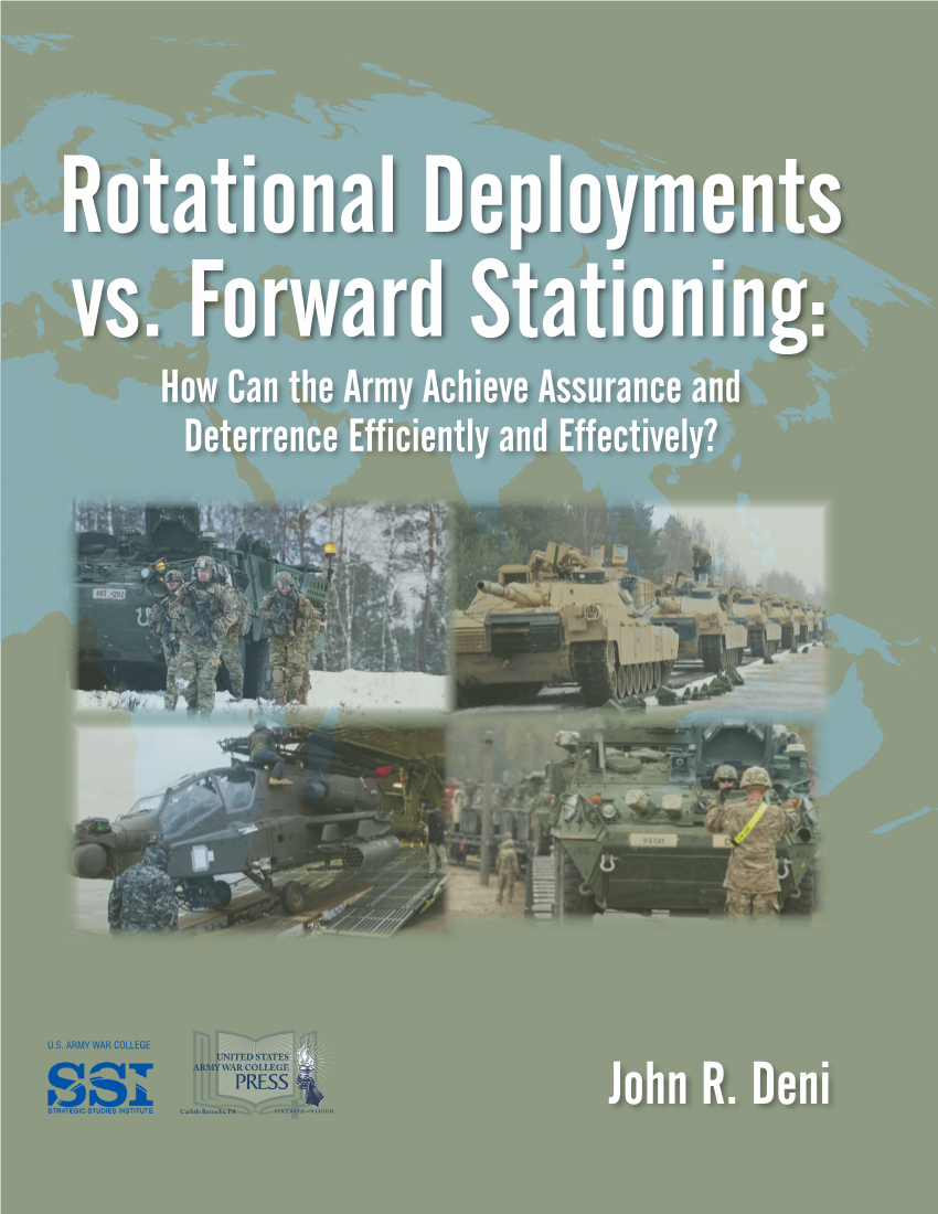  Rotational Deployments vs. Forward Stationing: How Can the Army Achieve Assurance and Deterrence Efficiently and Effectively?