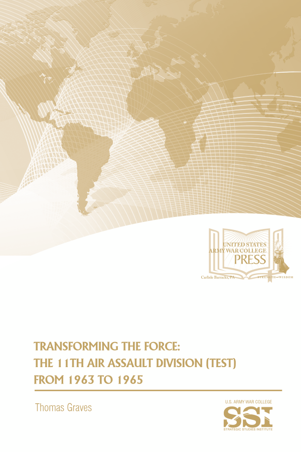  Transforming the Force: The 11th Air Assault Division (Test) from 1963 to 1965