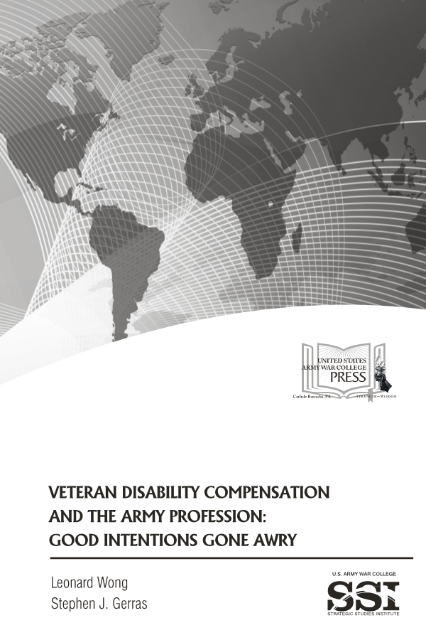  Veteran Disability Compensation and the Army Profession: Good Intentions Gone Awry