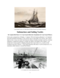 Article entitled "Submarines and Sailing Yachts" by CAPT Robert "Bob" Desh, USCG (Ret) & Foundation for Coast Guard History.  It provides a historical narrative of the famous USCG Corsair Fleet and their activities in support of national defense along the coast of the U.S. during World War II against German U-boats.