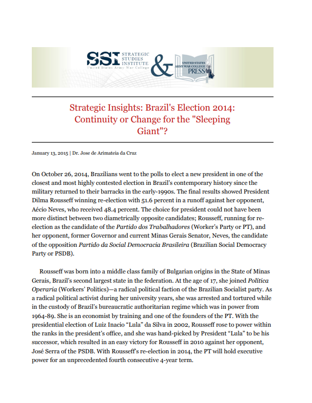 Strategic Insights: Brazil's Election 2014:Continuity or Change for the "Sleeping Giant"?
