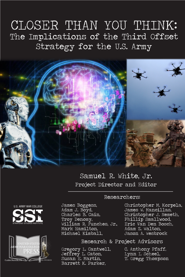  Closer Than you Think - The Implications of the Third Offset Strategy for the US Army