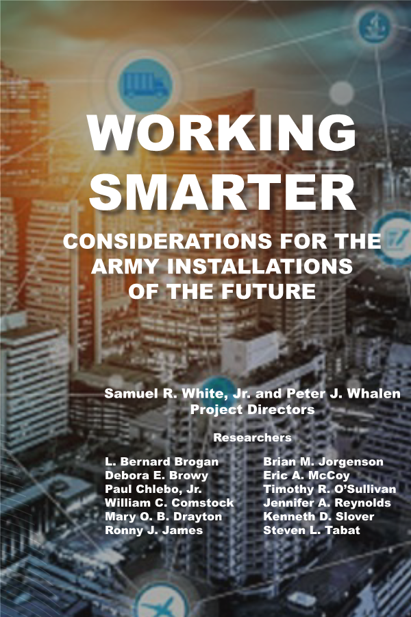  Working Smarter - Considerations for the Army Installations of the Future
