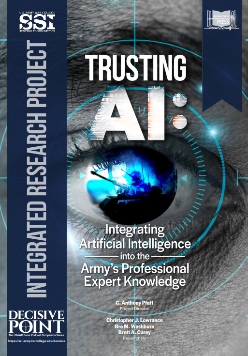  Trusting AI: Integrating Artificial Intelligence into the Army's Professional Expert Knowledge