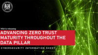 CSI: Advancing Zero Trust Maturity Throughout the Data Pillar