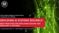 CSI: Deploying AI Systems Securely
U/OO/143395-24 | PP-24-1538 | April 2024 Ver. 1.0