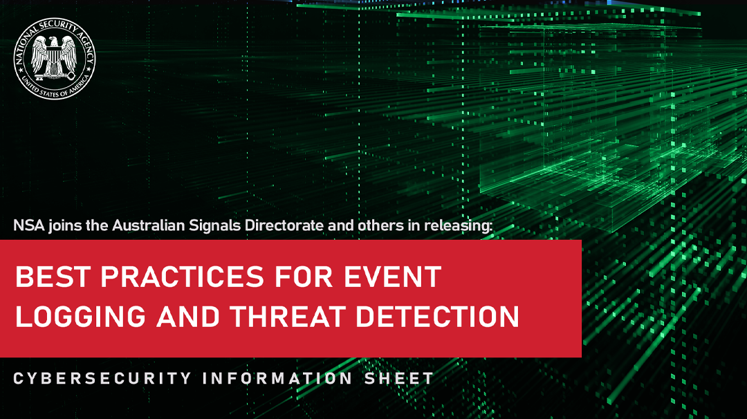  CSI: Best Practices for Event Logging and Threat Detection