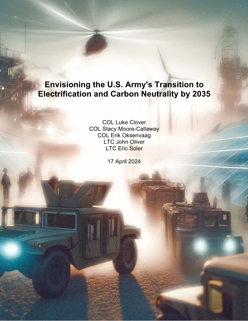  Envisioning the U.S. Army’s Transition to Electrification and Carbon Neutrality by 2035