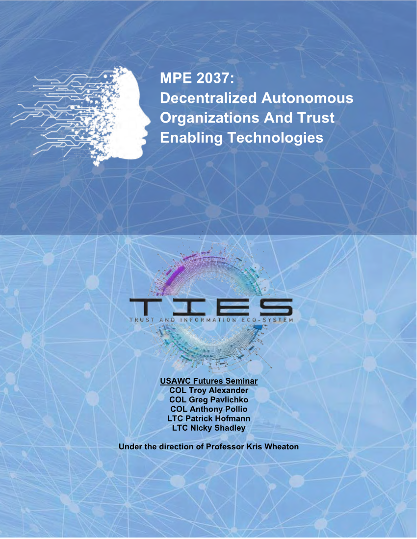  MPE 2037: Decentralized Autonomous Organizations and Trust Enabling Technologies