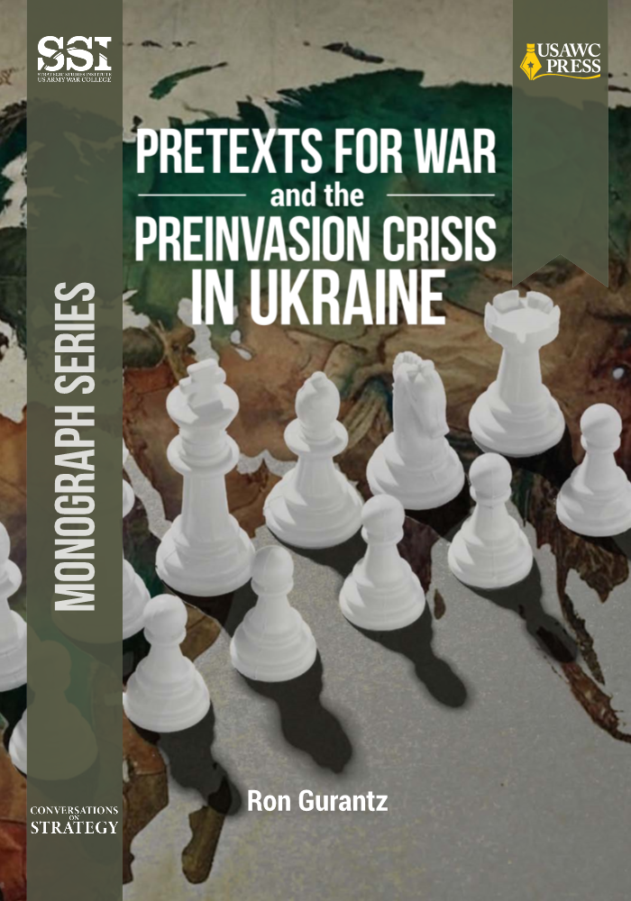  Pretexts for War and the Preinvasion Crisis in Ukraine