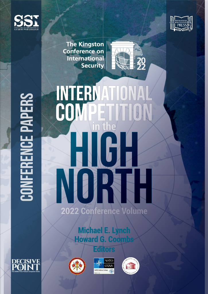  International Competition in the High North: Kingston Conference on International Security 2022