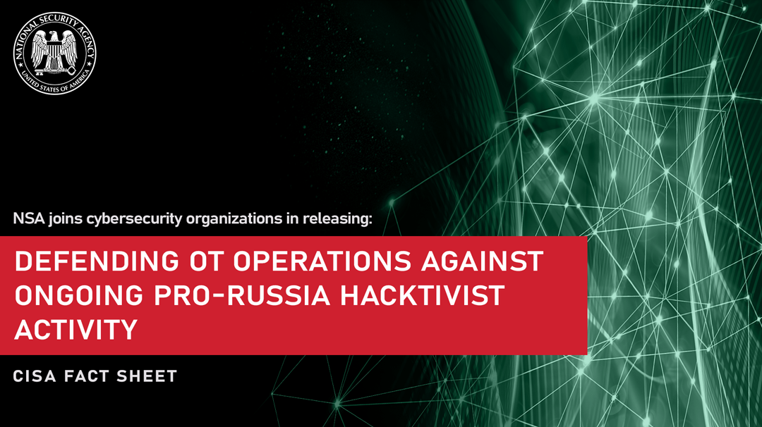  Fact Sheet: Defending OT Operations Against Ongoing Pro-Russia Hacktivist Activity