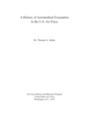 This work documents the history of aeromedical evacuations in the U.S. Air Force up to the early 2000s.