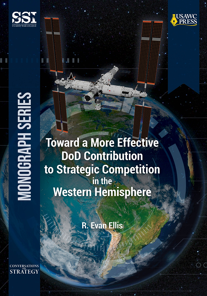  Toward a More Effective DoD Contribution to Strategic Competition in the Western Hemisphere