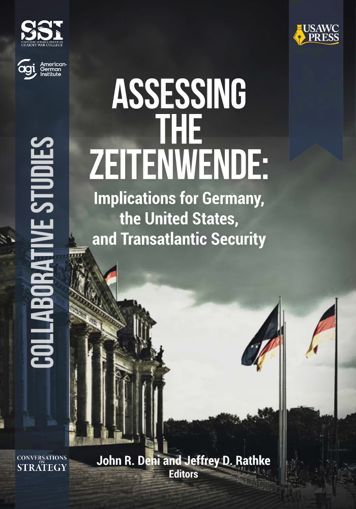  Assessing the Zeitenwende: Implications for Germany, the United States, and Transatlantic Security