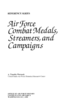 The work is comprehensive reference detailing the military awards, decorations, and campaign honors earned by U.S. armed forces across various conflicts. The text outlines criteria for receiving combat medals, describes campaign streamers representing unit participation in historical battles, and provides historical context for significant military operations. It serves as an essential resource for understanding the evolution of military honors and the recognition of service members’ contributions throughout history.