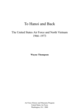 "To Hanoi and Back" analyzes the U.S. Air Force’s air campaigns over North Vietnam, examining how lessons from the conflict influenced future air power strategy, particularly in the Gulf War. The book serves as a sequel to Gradual Failure: The Air War over North Vietnam, 1965–1966, detailing how the Air Force adapted after early setbacks to become a more capable force by 1972. Thompson, drawing from his experience in intelligence and air campaign planning, presents a well-informed assessment of air power’s evolving role in warfare. The volume situates Vietnam’s air war within a broader historical context, offering insights into the strategic and operational decisions that shaped modern air combat.