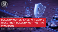 CSI: Bulletproof Defense: Mitigating Risks from Bulletproof Hosting Providers