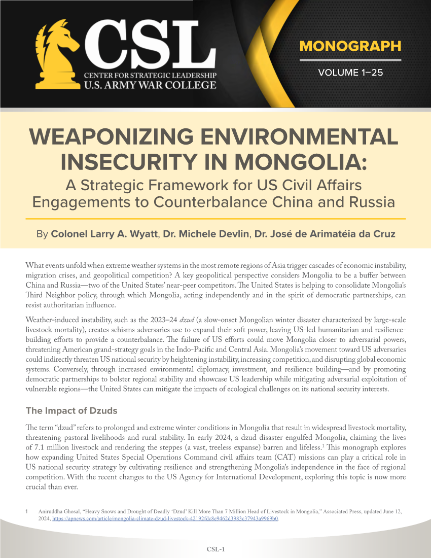  Weaponizing Environmental Insecurity in Mongolia: A Strategic Framework for US Civil Affairs Engagements to Counterbalance China and Russia