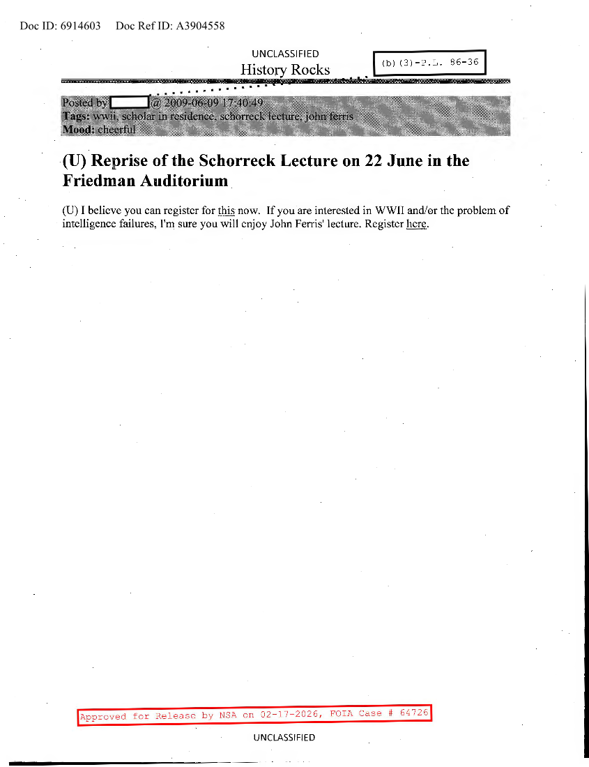  NSA HISTORY ROCKS-REPRISE OF THE SCHORRECK LECTURE ON 22 JUNE IN THE FRIEDMAN AUDITORIUM