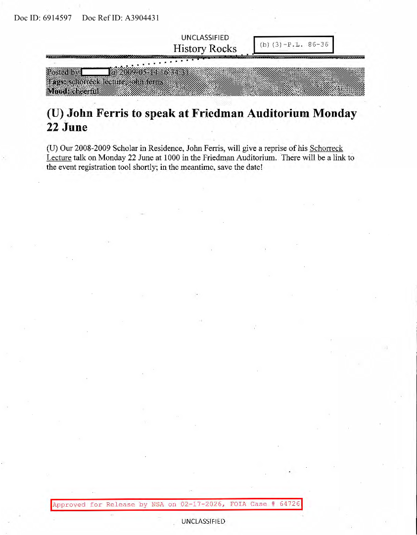  NSA HISTORY ROCKS-JOHN FERRIS TO SPEAK AT THE FRIEDMAN AUDITORIUM MONDAY 22 JUNE