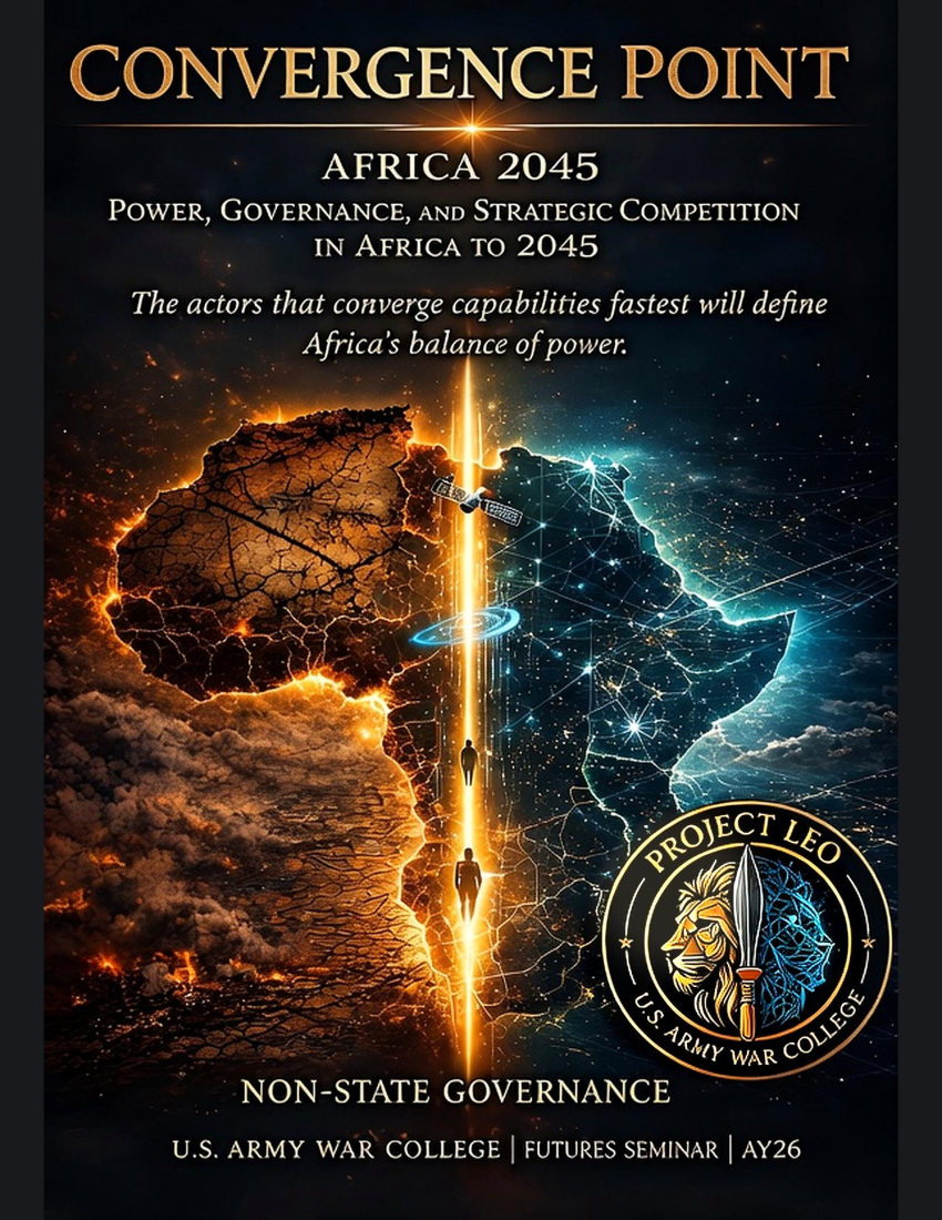  Convergence Point: AFRICA 2045 – Power, Governance, and Strategic Competition in Africa to 2045
