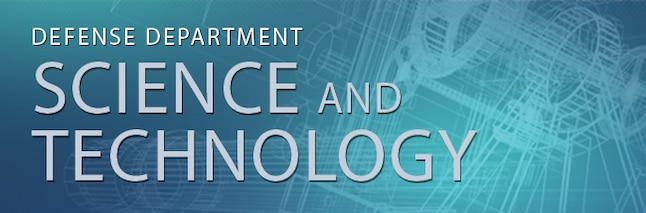 Defense Department Science and Technology